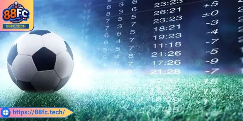 Kèo Handicap 88FC – Cách Chơi Và Lưu Ý Cho Hội Viên 2 Các mức cược chấp trong kèo handicap 88FC
